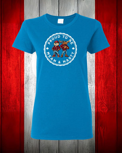 Proud to be Mean & Nasty Moose & Beaver Women's Tee