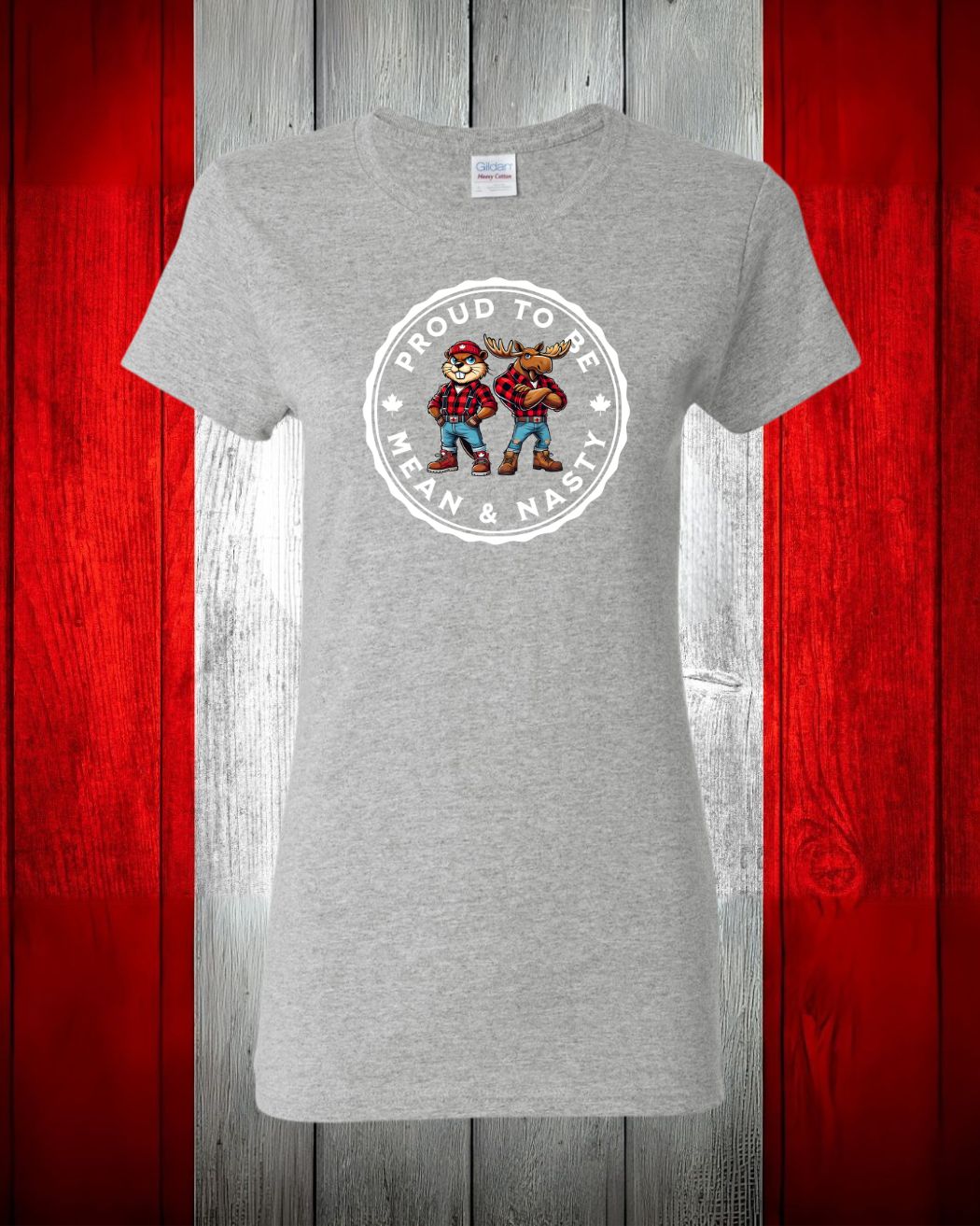 Proud to be Mean & Nasty Moose & Beaver Women's Tee