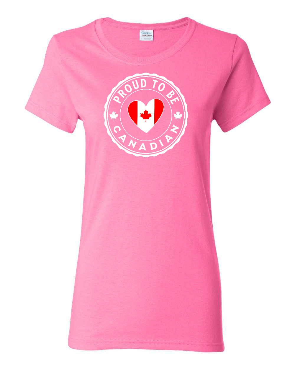 Proud to Be Canadian Heart  Women's Tee - Gildan Canada (sewn Internationally)