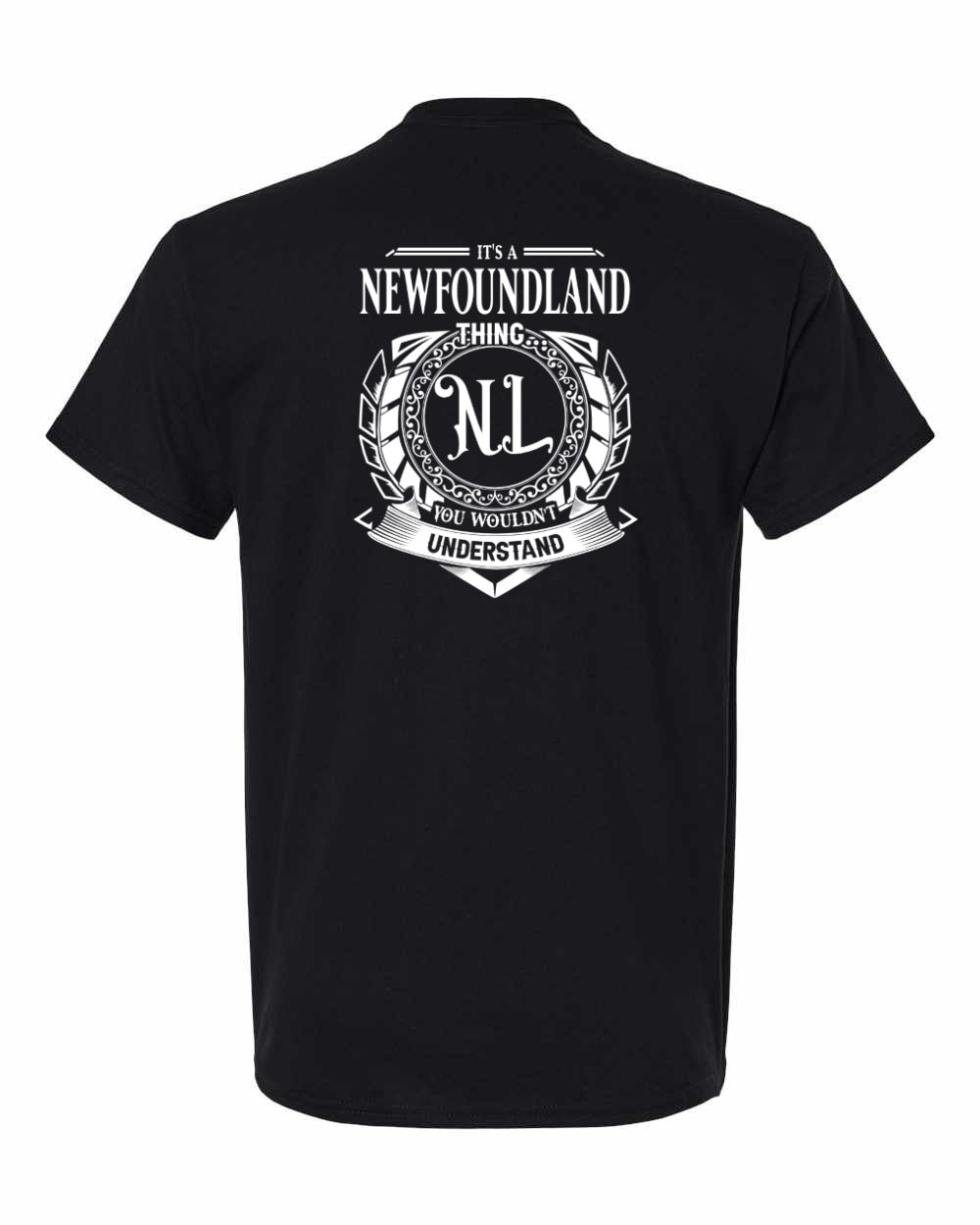 It's  A Newfoundland Thing Left Chest and Back Men's Tee