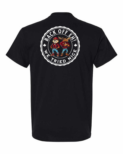 Left Chest & Back off Eh We Tried Nice Left Chest & Back Men's Tee