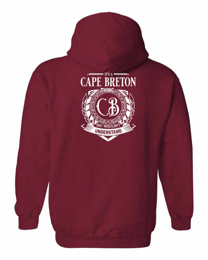 It's  A Cape Breton Thing Left Chest and Back Pullover Hoodie