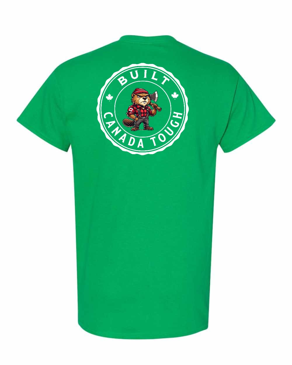 Built Canada Tough Axe Beaver Left Chest & Back Men's Tee - Gildan Canada (sewn Internationally)