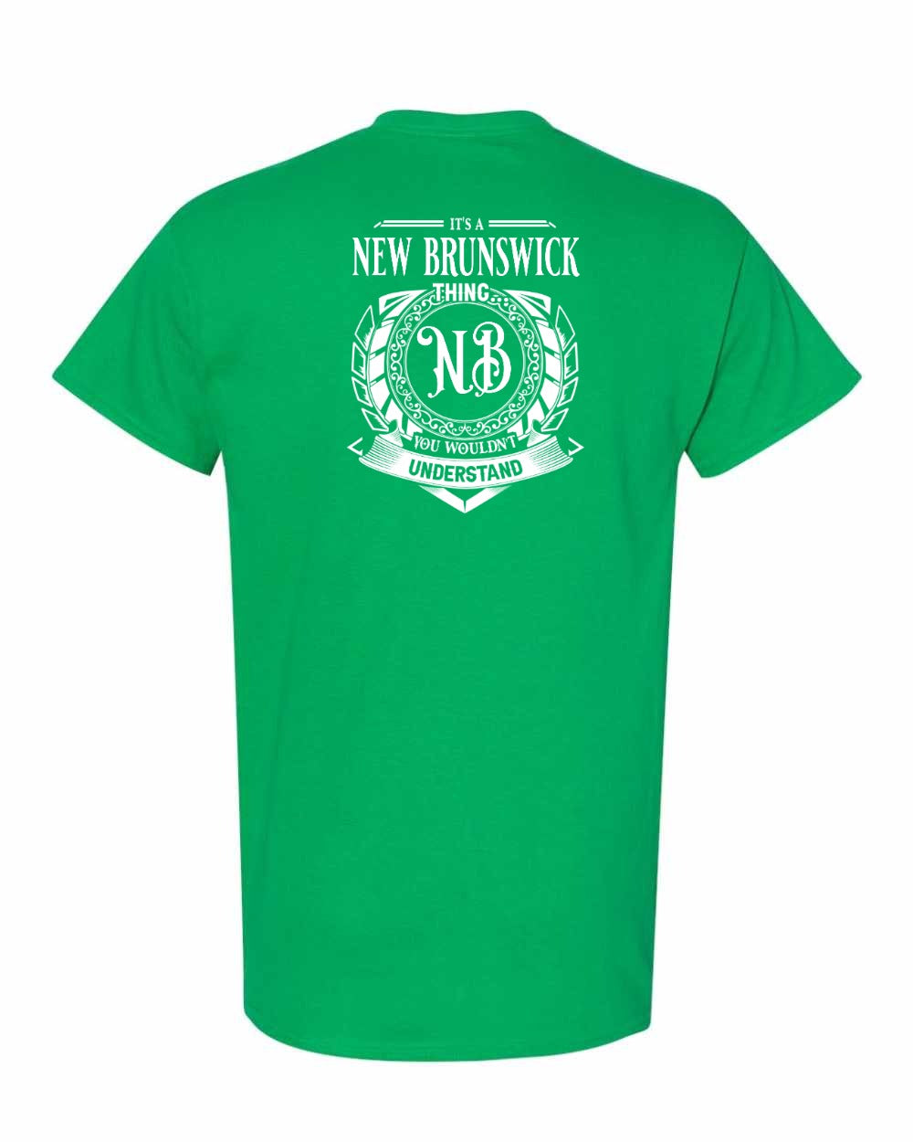 It's  A New Brunswick Thing Left Chest and Back Men's Tee
