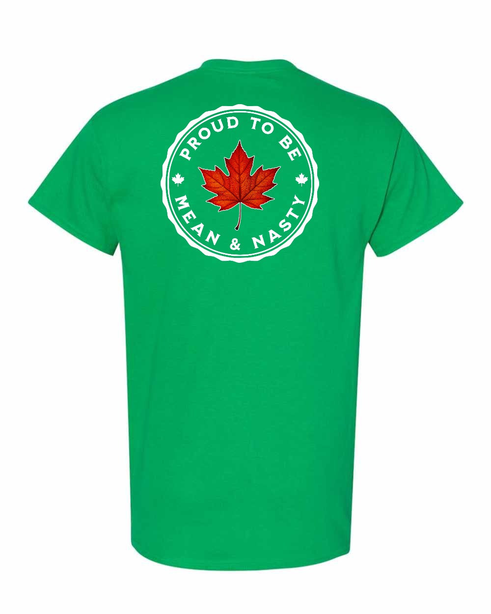 Proud to be Mean and Nasty Leaf Left Chest & Back Men's Tee