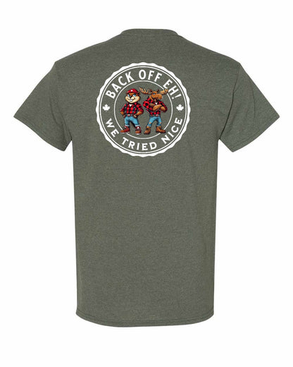 Left Chest & Back off Eh We Tried Nice Left Chest & Back Men's Tee