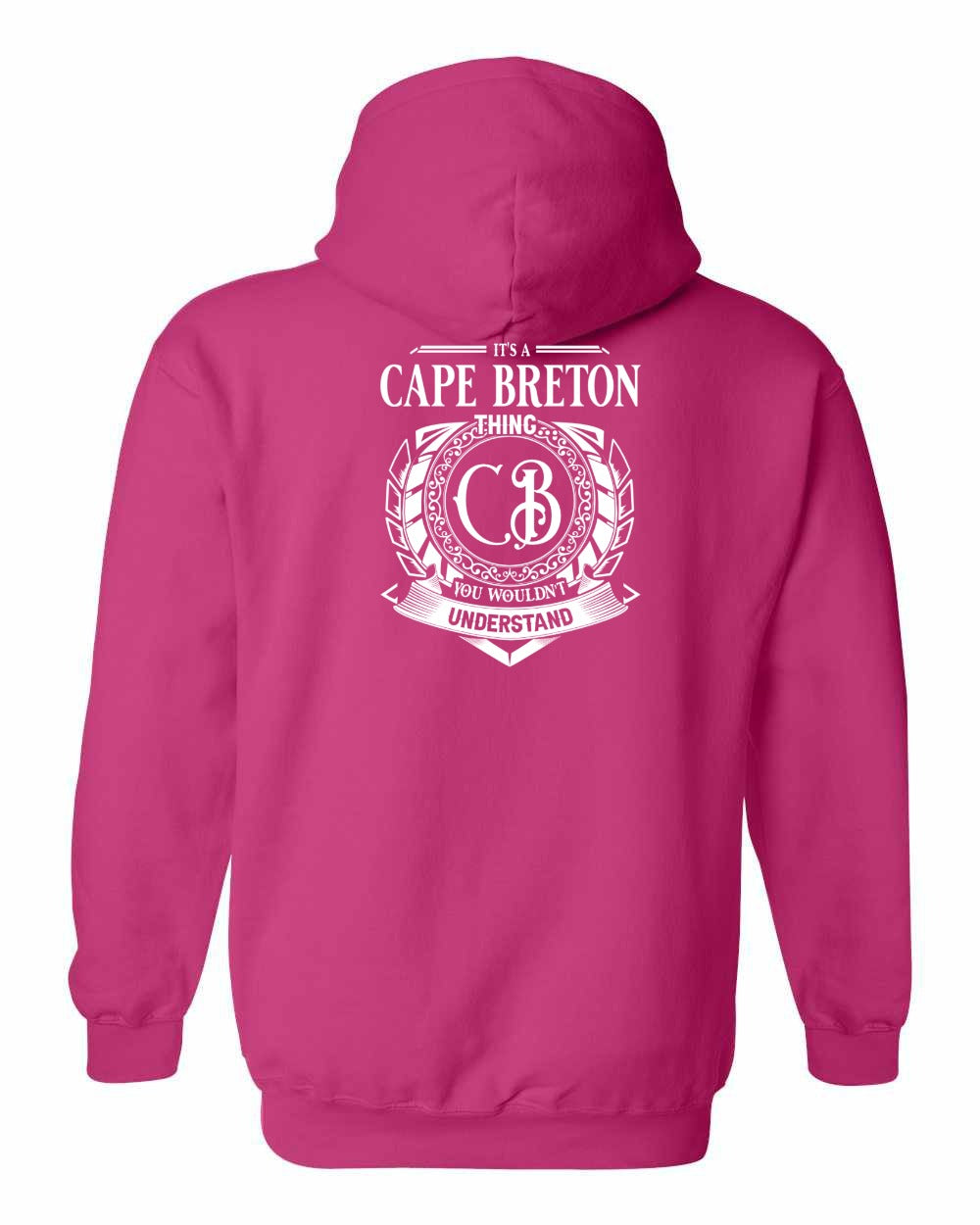It's  A Cape Breton Thing Left Chest and Back Pullover Hoodie