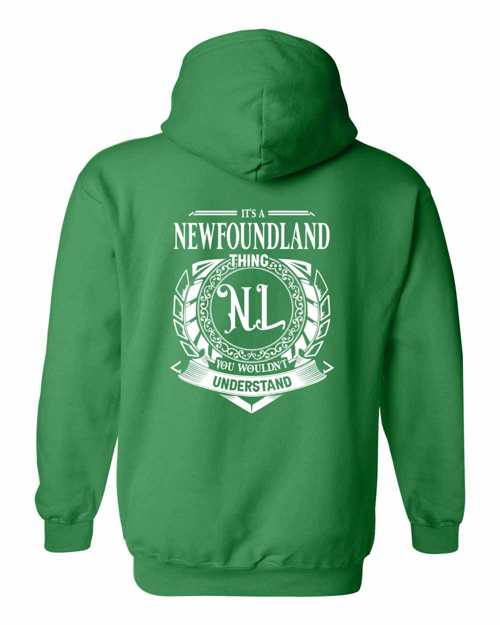It's  A Newfoundland Thing Left Chest and Back Pullover
