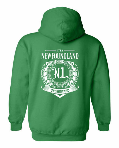 It's  A Newfoundland Thing Left Chest and Back Pullover