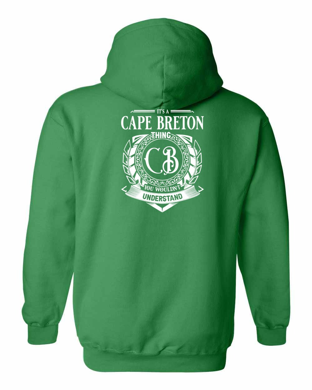 It's  A Cape Breton Thing Left Chest and Back Pullover Hoodie