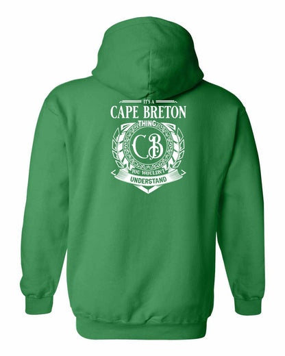 It's  A Cape Breton Thing Left Chest and Back Pullover Hoodie