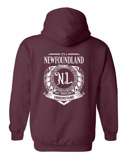 It's  A Newfoundland Thing Left Chest and Back Pullover