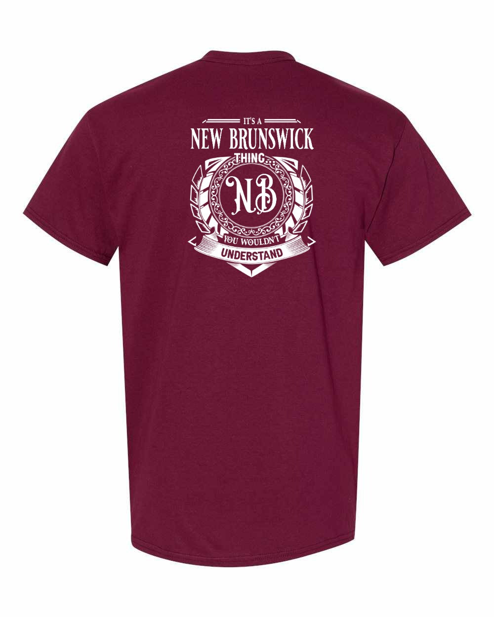 It's  A New Brunswick Thing Left Chest and Back Men's Tee