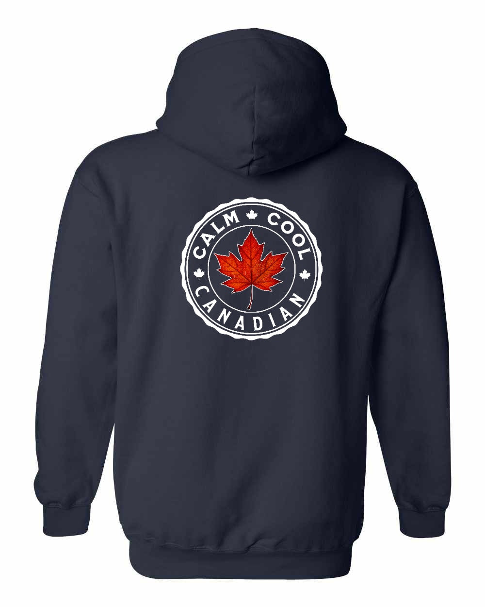 Calm Cool Canadian Leaf Left Chest and Back Pullover Hoodie - Gildan Canada (sewn Internationally) - Unisex