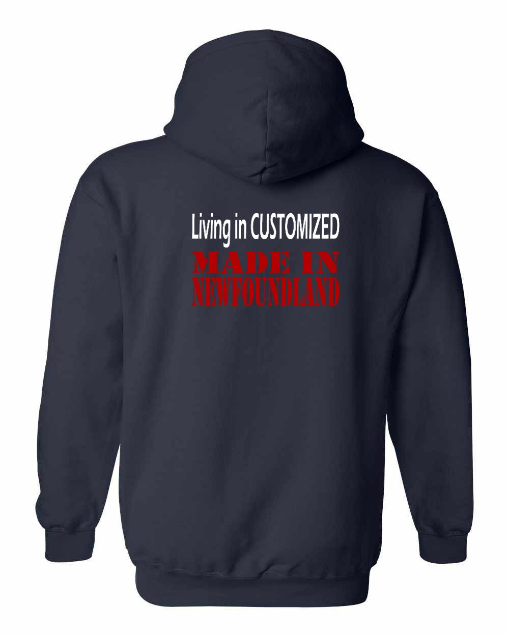 Living in Custom Made in NFLD Left Chest and Back Pullover Hoodie - Unisex