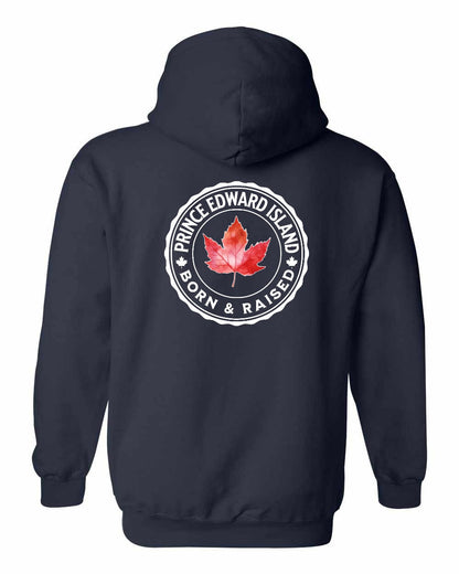 Born and Raised Prince Edward Island Left Chest and Back Pullover