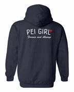 PEI Girl Forever and Always Left Chest & Back Pullover Hoodie - Unisex