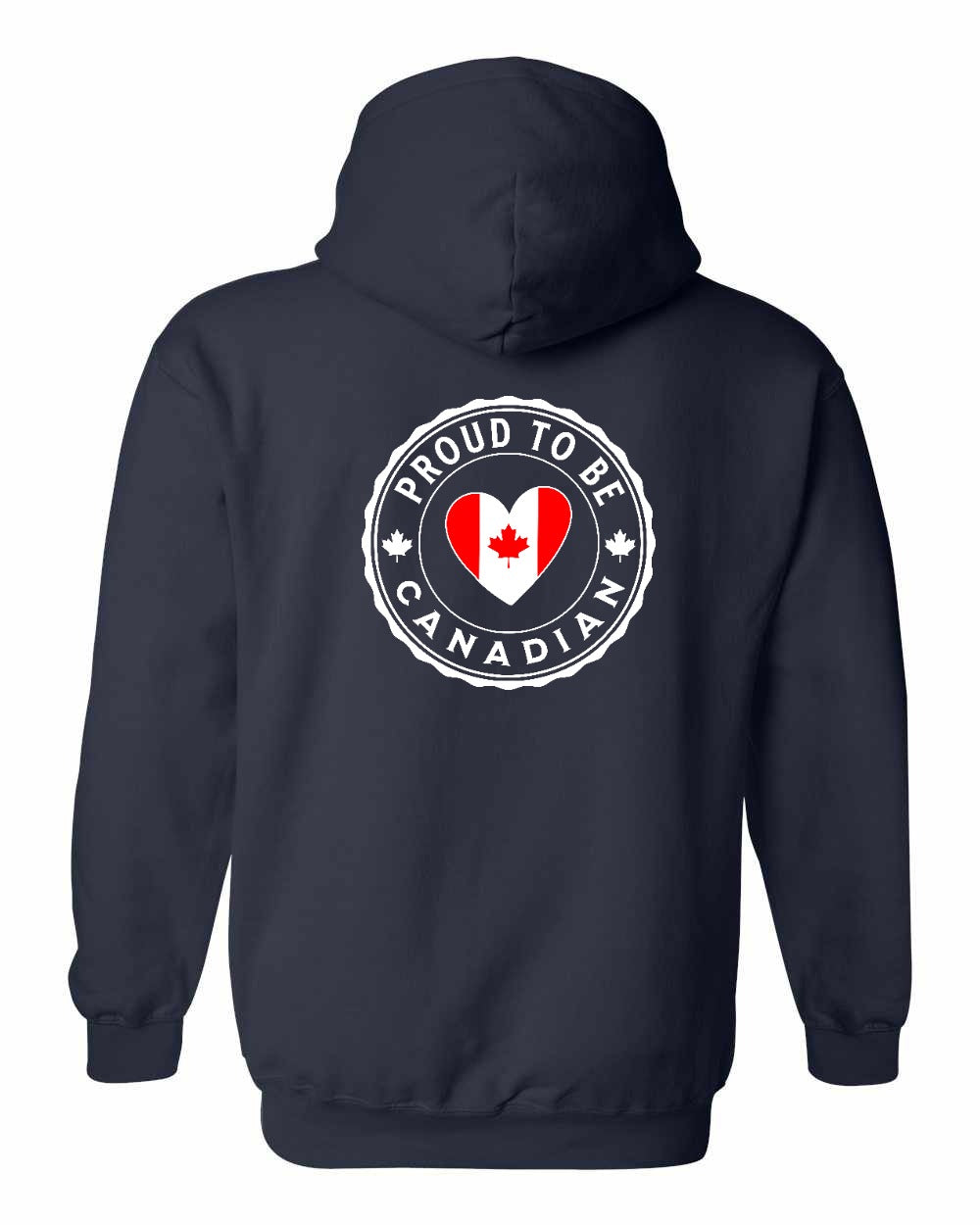 Proud to be Canadian Heart Flag Left Chest and Back Pullover Hoodie - Gildan Canada (sewn Internationally) - Unisex