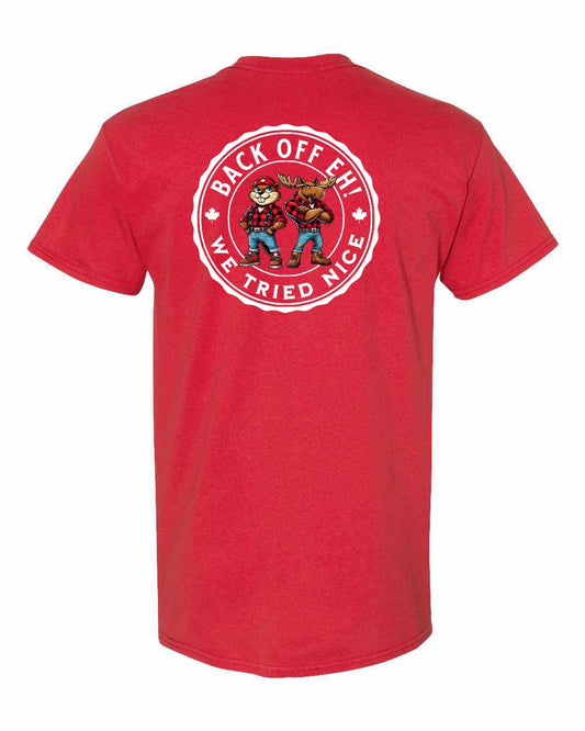 Left Chest & Back off Eh We Tried Nice Left Chest & Back Men's Tee