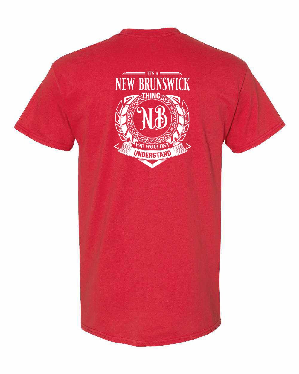 It's  A New Brunswick Thing Left Chest and Back Men's Tee