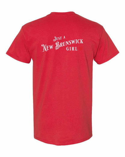 Just a New Brunswick Girl Red Left Chest and Back Men's Tee