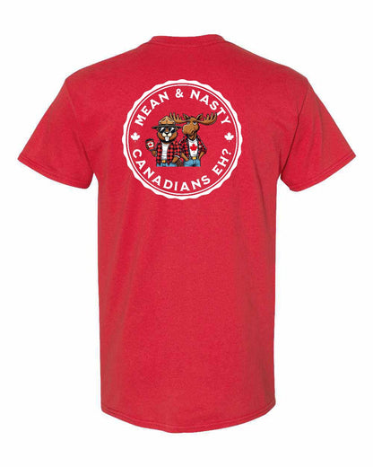 Mean and Nasty Canadian's Eh!  Left Chest & Back Men's Tee