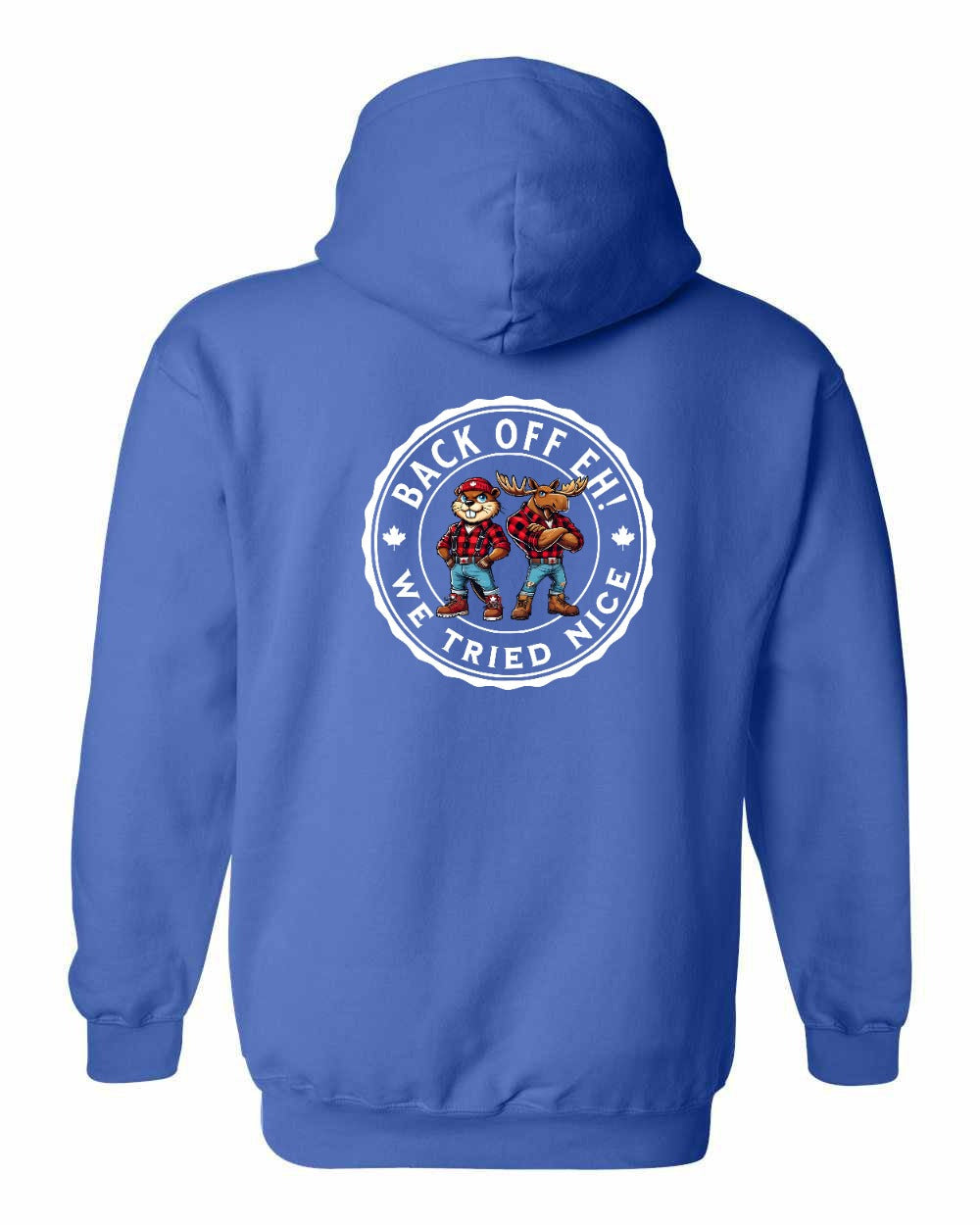 Back off  Eh ! We Tried Nice Left Chest and Back Pullover