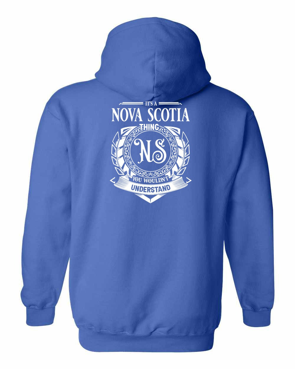 It's  A Nova Scotia Thing Left Chest and Back pullover