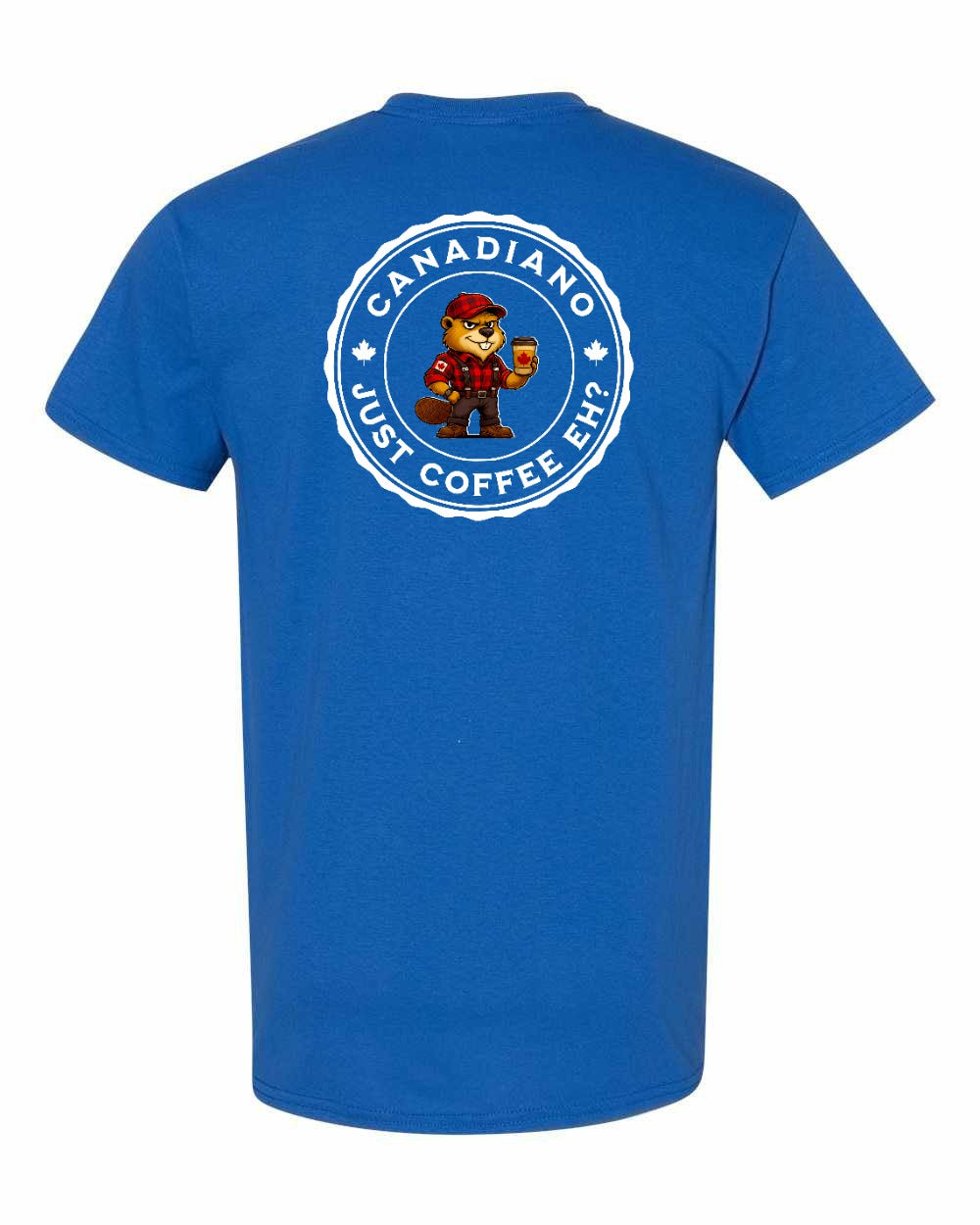 Canadiano Just Coffee Eh Male Beaver Left Chest & Back Men's Tee - Gildan Canada (sewn Internationally)