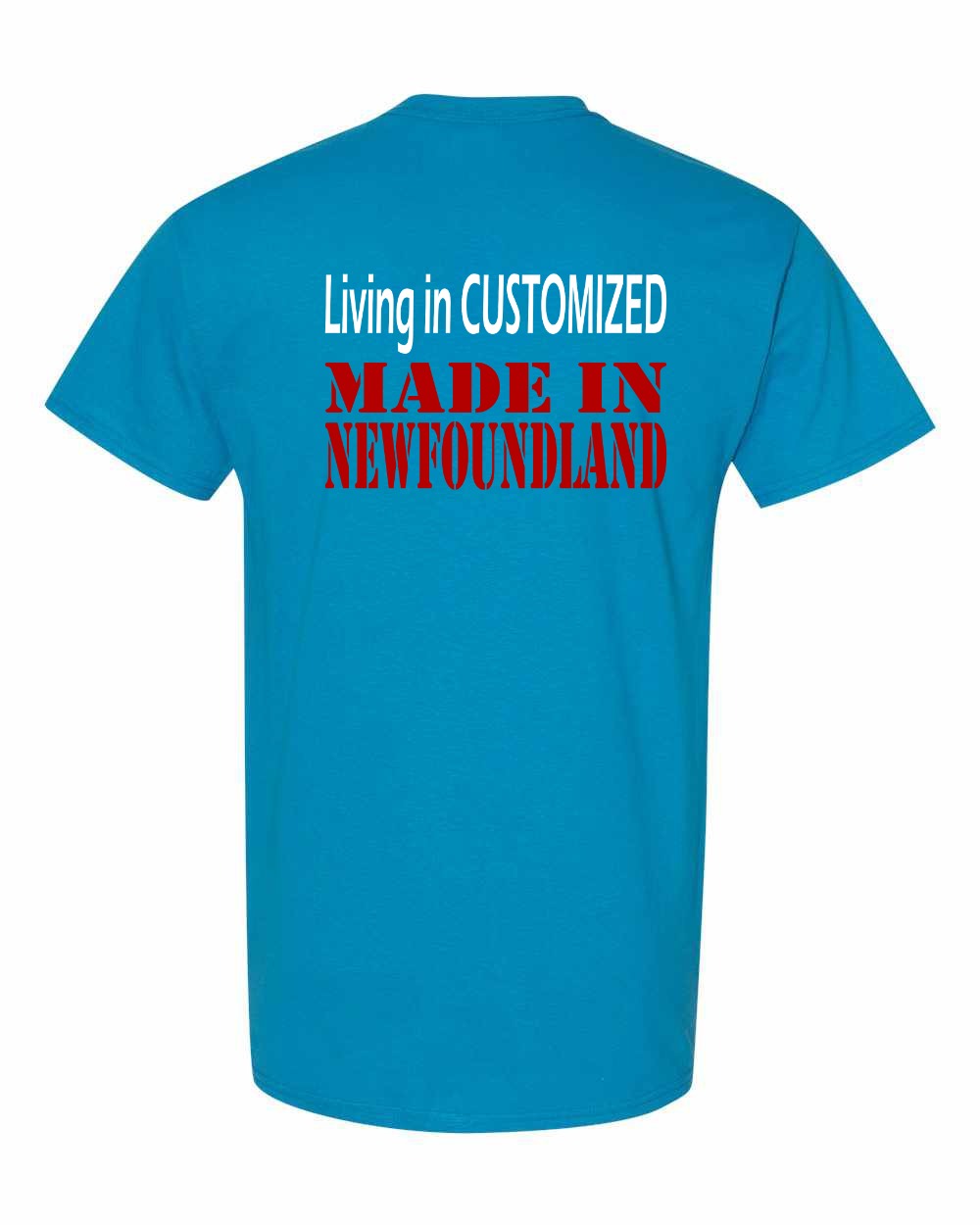 Living in Custom Made in NFLD Left Chest and Back Men's Tee