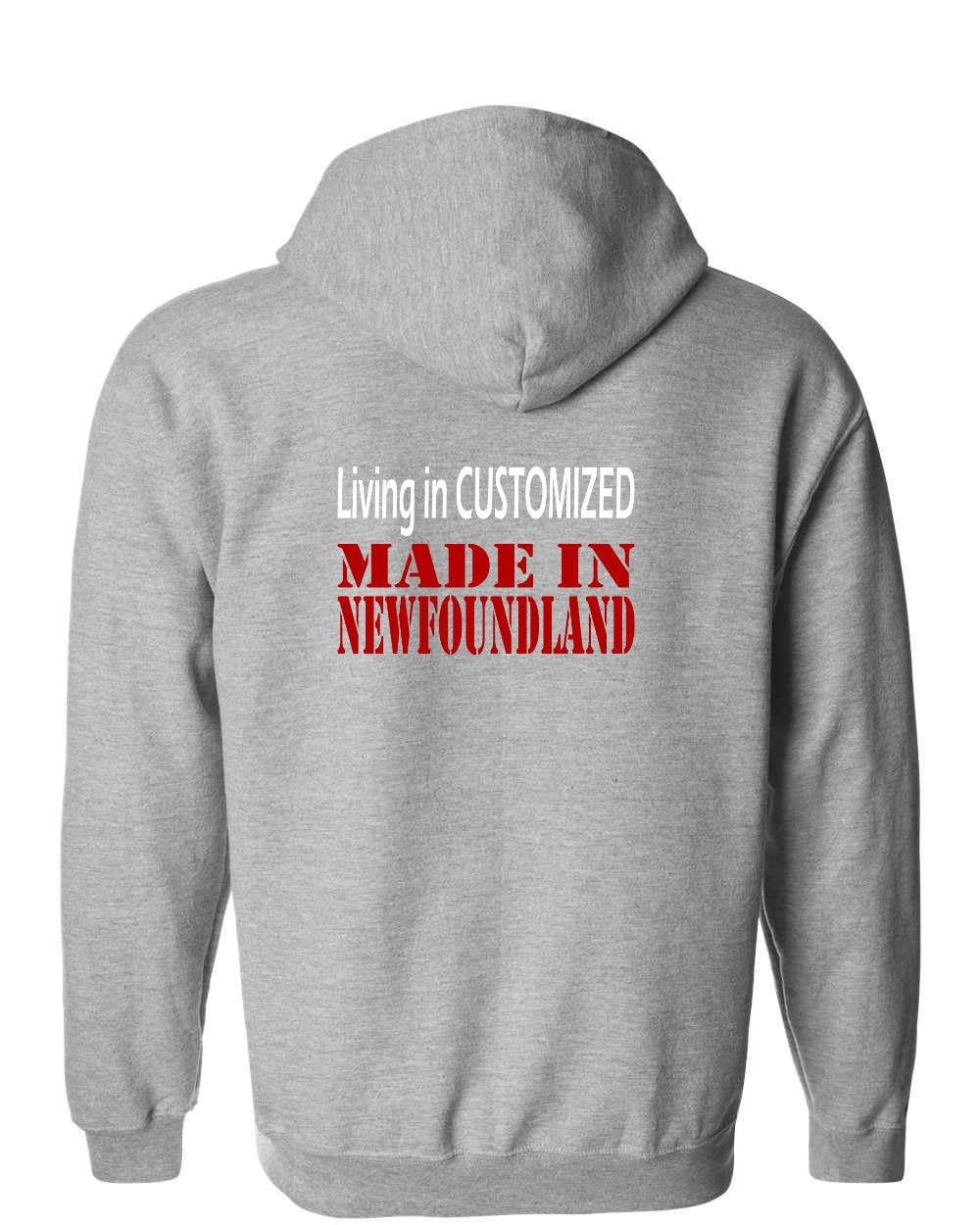 Living in Custom Made in Newfoundland Left Chest and Back Zip Hoodie