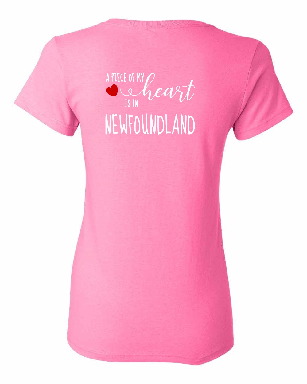 A piece of My heart in Newfoundland (Red Heart) Left Chest and Back Women's Tee