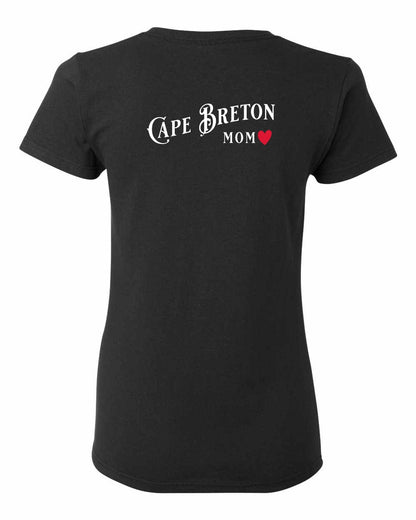 Cape Breton Mom Left Chest and Back Women's Tee