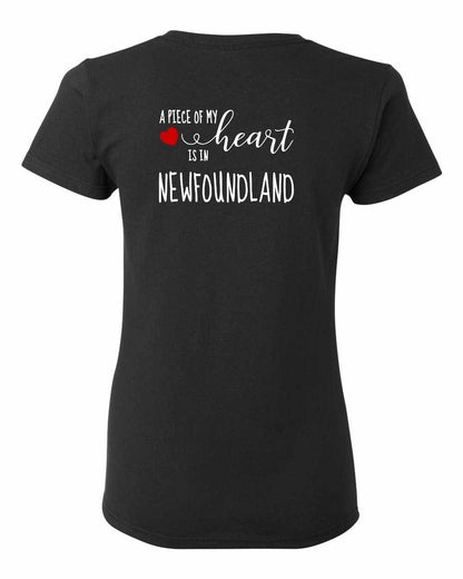 A piece of My heart in Newfoundland (Red Heart) Left Chest and Back Women's Tee