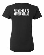 Made In NFLD ( White Lettering) Left Chest and Back Women's Tee