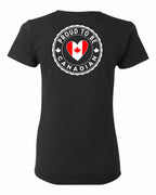 Proud to Be Canadian Heart Left Chest And Back Women's Tee - Gildan Canada (sewn Internationally)