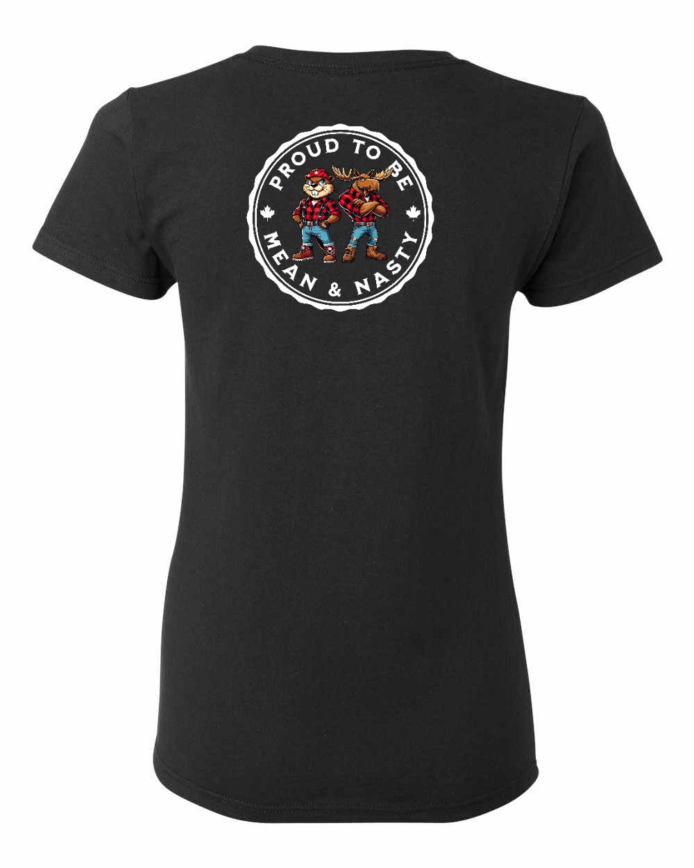 Proud to be Mean and Nasty Leaf Left Chest And Back Women's Tee