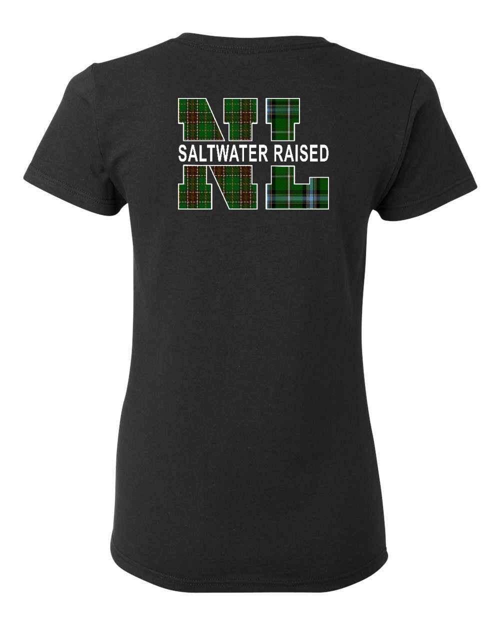 NFLD and Labrador Saltwater Raised Left Chest and Back Women's Tee