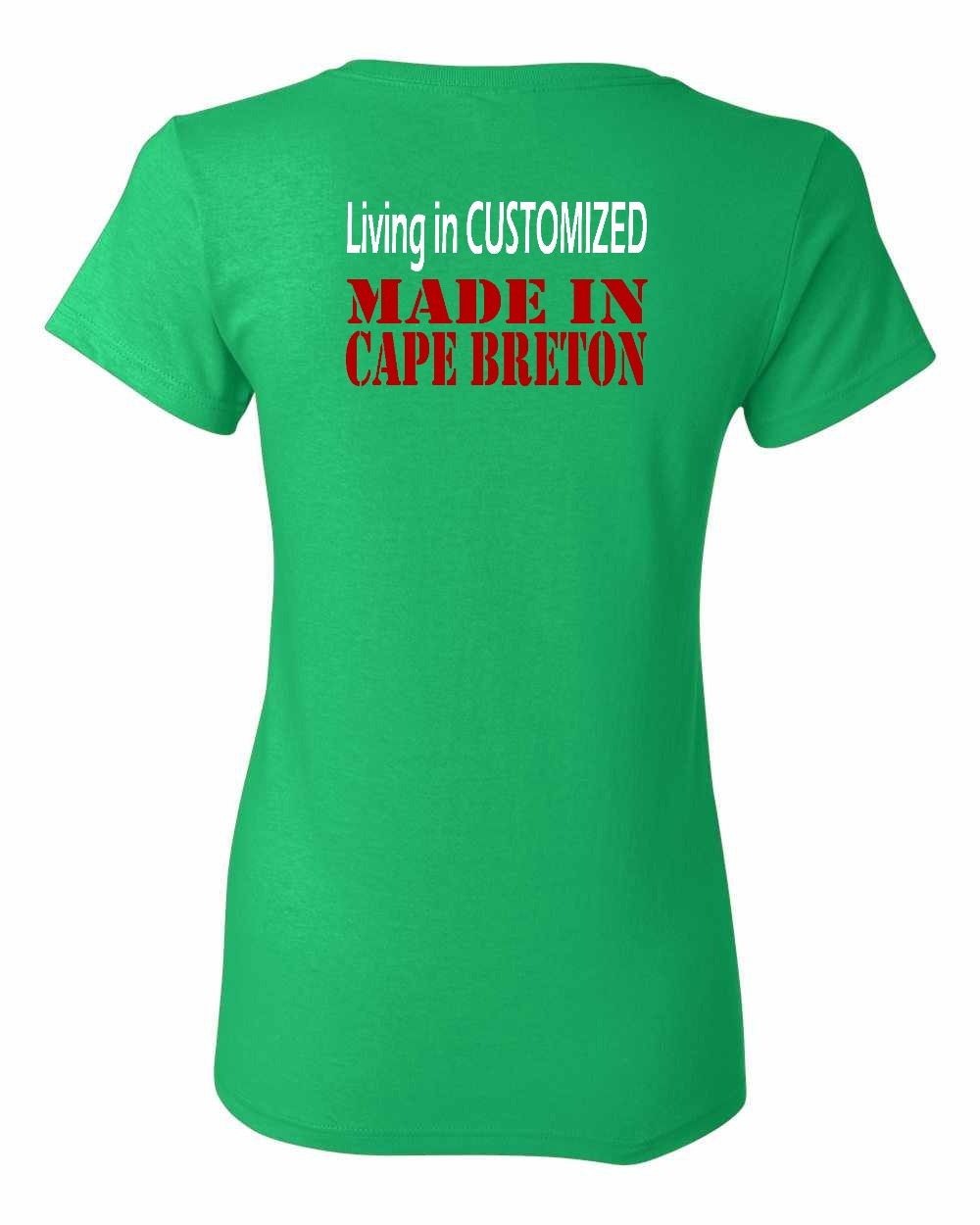 Living in Custom Made in Cape Breton Left Chest and Back Women's Tee