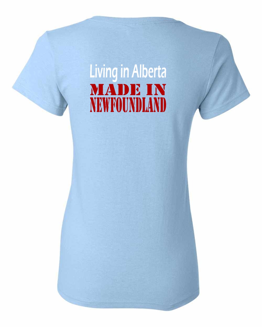Living Alberta Made in Newfoundland Left Chest and Back Women's Tee
