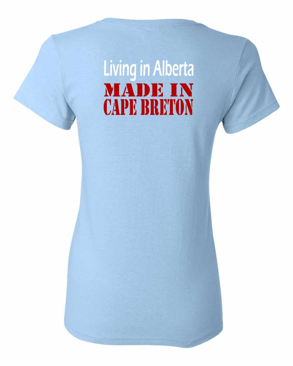 Living Alberta Made in Cape Breton Left Chest and Back Women's Tee