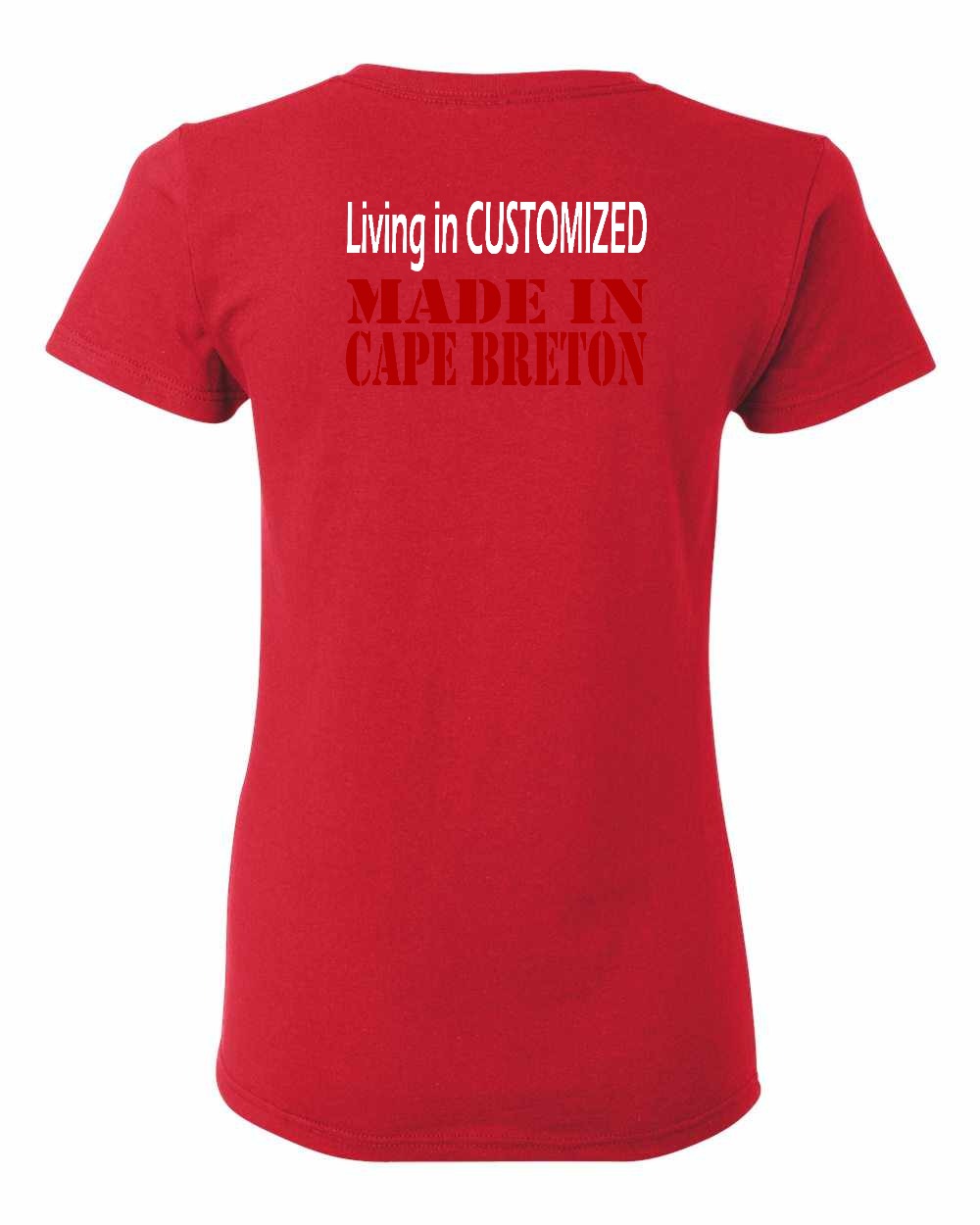 Living in Custom Made in CB Left Chest and Back Women's Tee