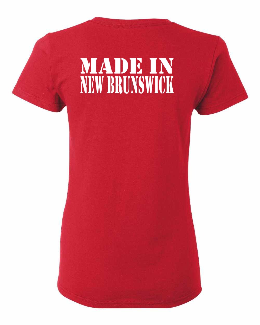 Made In New Brunswick ( White Lettering) Left Chest and Back Women's Tee