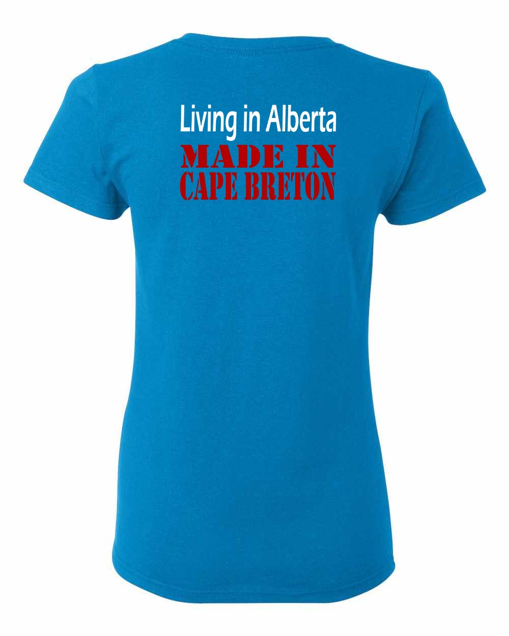 Living Alberta Made in Cape Breton Left Chest and Back Women's Tee