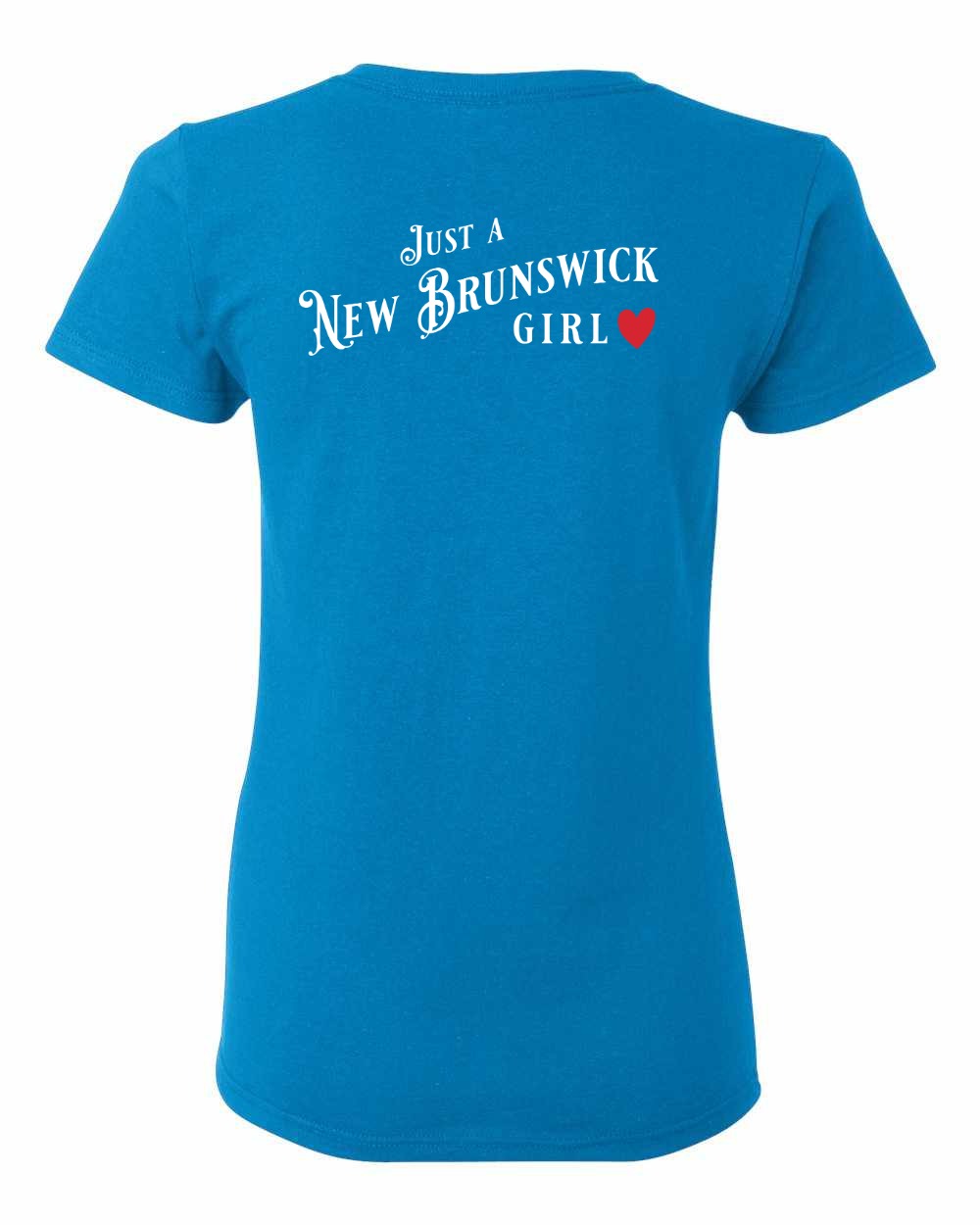 Just a New Brunswick Girl Red Left Chest and Back Women's Tee