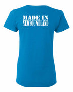 Made In NFLD ( White Lettering) Left Chest and Back Women's Tee