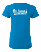 Custom Your Community Swoop (NFLD) Left Chest and Back Women's Tee