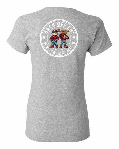 Back Off We Tried Nice Left Chest and Back Women's Tee