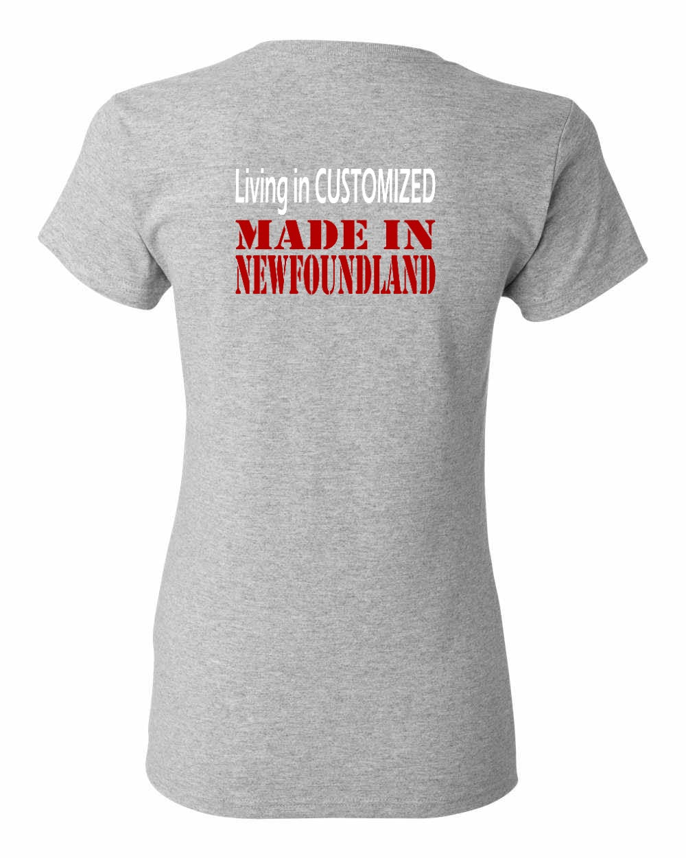 Living in Custom Made in NFLD Left Chest and Back Women's Tee