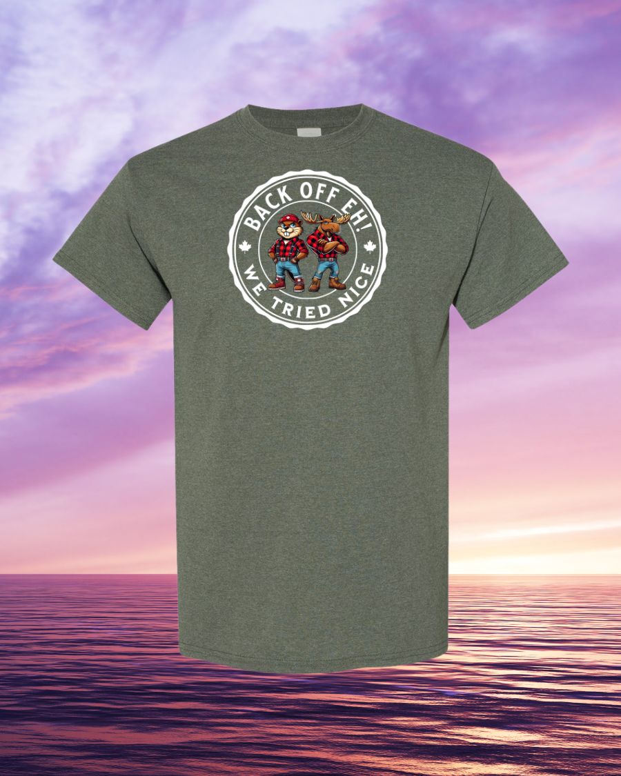 Back off EH! we tried nice Tee